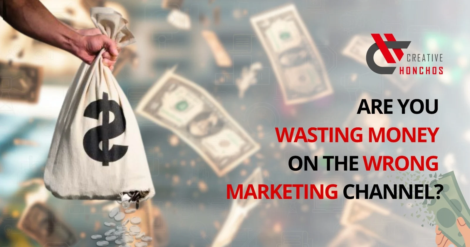 Are-You- Wasting-Money-on-the-Wrong-Marketing-Channel